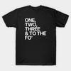 Asian Size Cotton Unisex Tshirt Print T-shirt One, Two, Three & To The Fo' T-shirt No-Cut Print Regular Fit