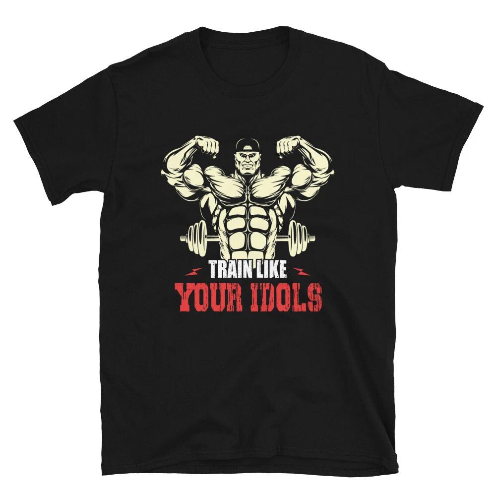 Weightlifting Strength Training Train Like Your Idols T-Shirt S