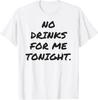 Grappig is dat ik vanavond niet drink witte leugen print top chique heren en dames ronde hals korte mouw T-shirt