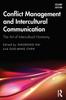 The Conflict Management and Intercultural Communication : The Art of Intercultural Harmony Book