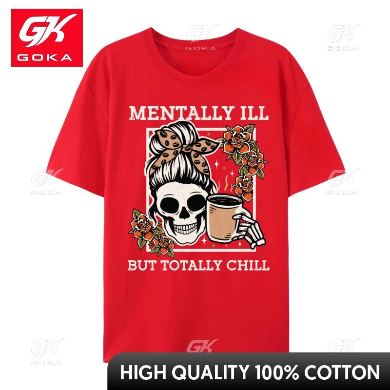 Skeleton Unisextally Ill But Totally Chill Halloween Skull Mom TShirts TShirt for Unisex Homme Pure Cotton T Shirt S