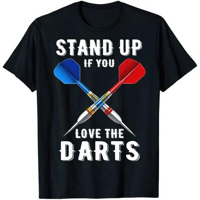 Stand Up If You Love The Darts Funny Slogan TShirt S