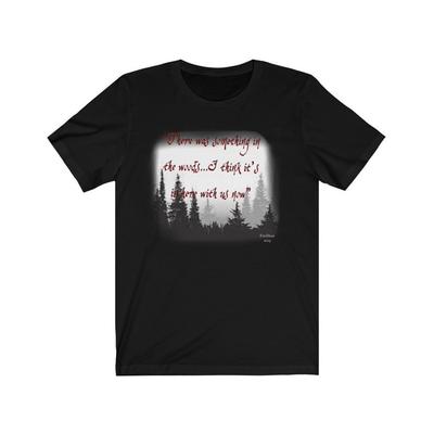 Evil Dead citation quelque chose dans les bois T-shirt à manches courtes en jersey unisexe, T-shirt d'Halloween, T-shirt d'Halloween, T-shirt d'Halloween, T-shirt de film Evil Dead