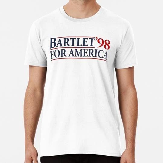 

West Wing Bartlet For America 1998 S to 5XL Made in the USA TTshirt M