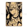 Nana Anime Inspired Anime Masterpiece Metal Signs Bar Cave Customize Party Design Home Tin Sign Poster