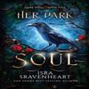 Her Dark Soul by Isra Sravenheart Paperback Book 9781739151447