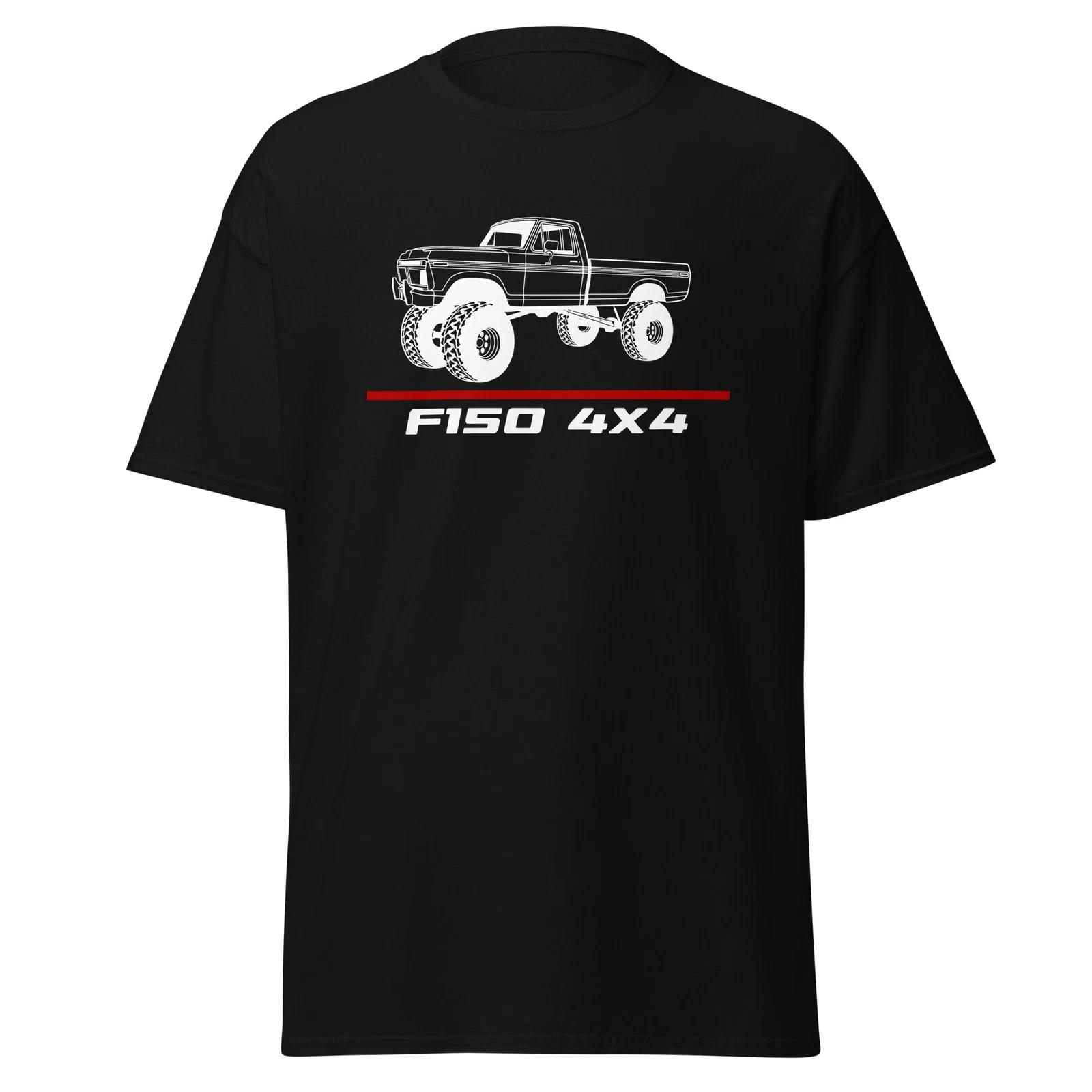 T-Shirtd F150 4x4 1976 Truck Car Enthusiast Birthday Gift XXL