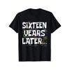 Six Years Later Funny Meme 16th Birthday T-Shirt - "Sixteen Years Later" Graphic Tee with Colorful Confetti Design, Casual Loose Fit Round Neck Tee
