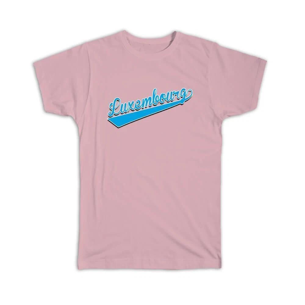 Gift T-Shirt : Luxembourg Flag College Script Calligraphy Country Luxembourger L