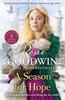 A Season for Hope by Rosie Goodwin Hardback Book 9781838773595