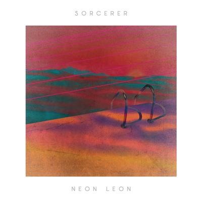 LP Schallplatte SORCERER - Neon Leon BEWITH033LP Be With Records 2018 UK Dance & Electronica