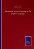 Kniha A Common School Grammar of the English Language