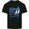 RetireUnisext Plan Sailing Sailor Boat Funny Unisexs Light Cotton TShirt