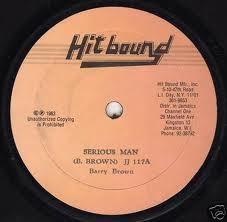 

10inch Record BARRY BROWN / JOHNNY HULK ASHLEY - Serious Man / My Girl NONE Hit Bound 1983 Jamaica Reggae, Ska & Dub Used