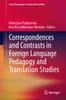 Kniha Correspondences and Contrasts In Foreign Language Pedagogy and Translation Studies