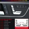 For Mercedes Benz W212 W204 W166 CLS C218 X166 X204 Door Seat Switch Cover Trims