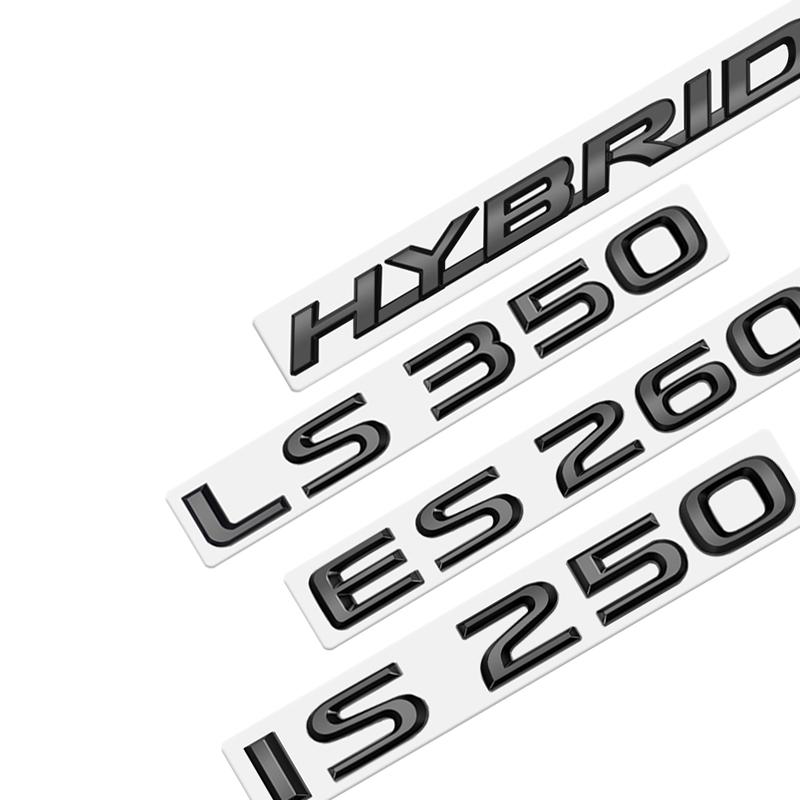 AAOU1 Metal Emblem Car Sticker Badge Decal Body Trunk Decor for Lexus Hybrid IS250 IS300 ES250 ES260 ES300 ES350 LS400 Glossy Black