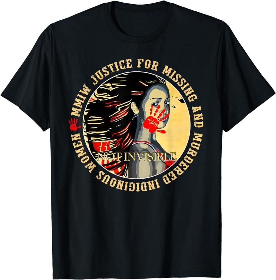 Justice For MMIW Missing & Murdered Indigenous Women T-Shirt Unisex T-Shirt XL