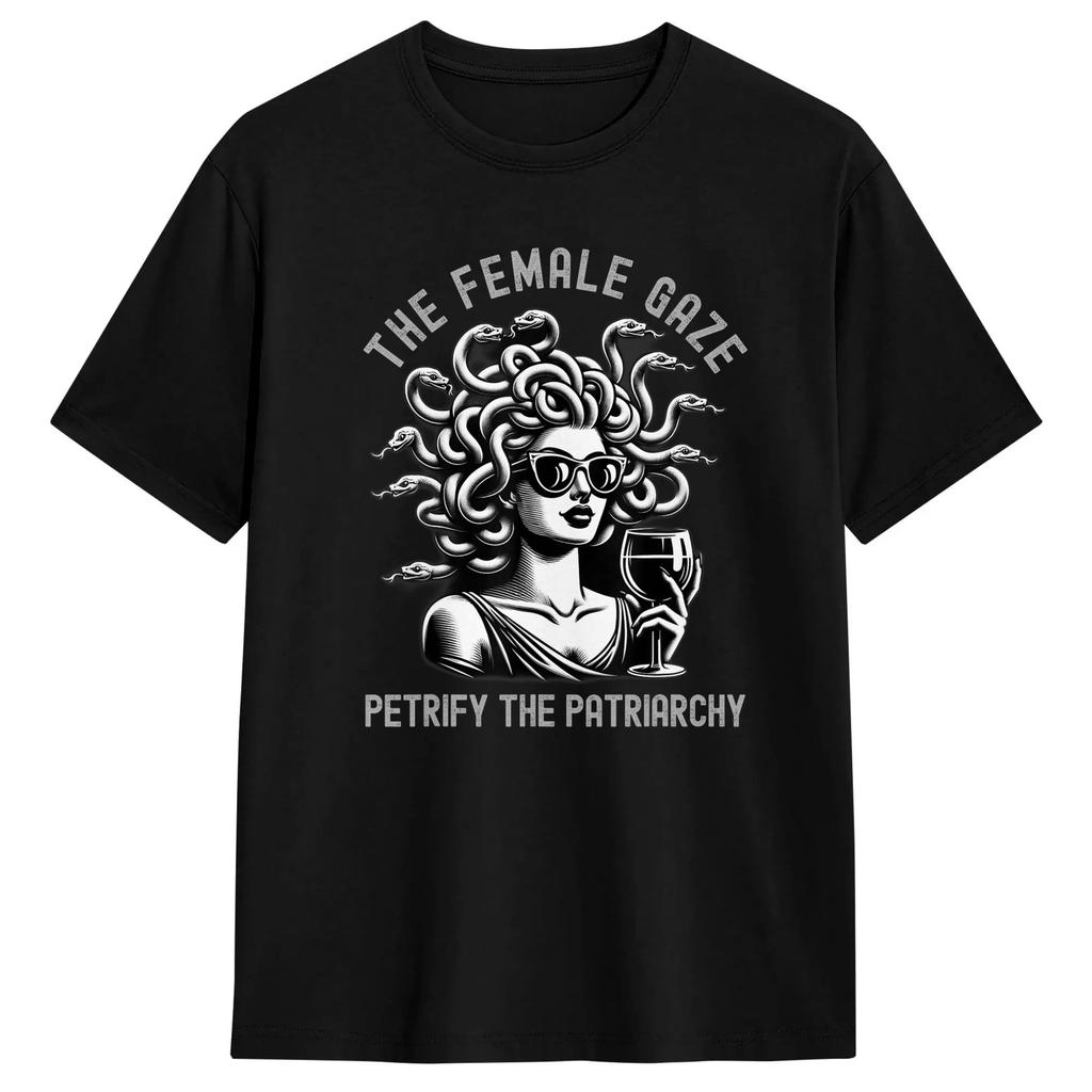 Unisexs The Female Gaze Petrify The Patriarchy Feminist Medusa T Shirts Cotton Top Tees Summer Vintage Short Sleeves Tshirt Gift