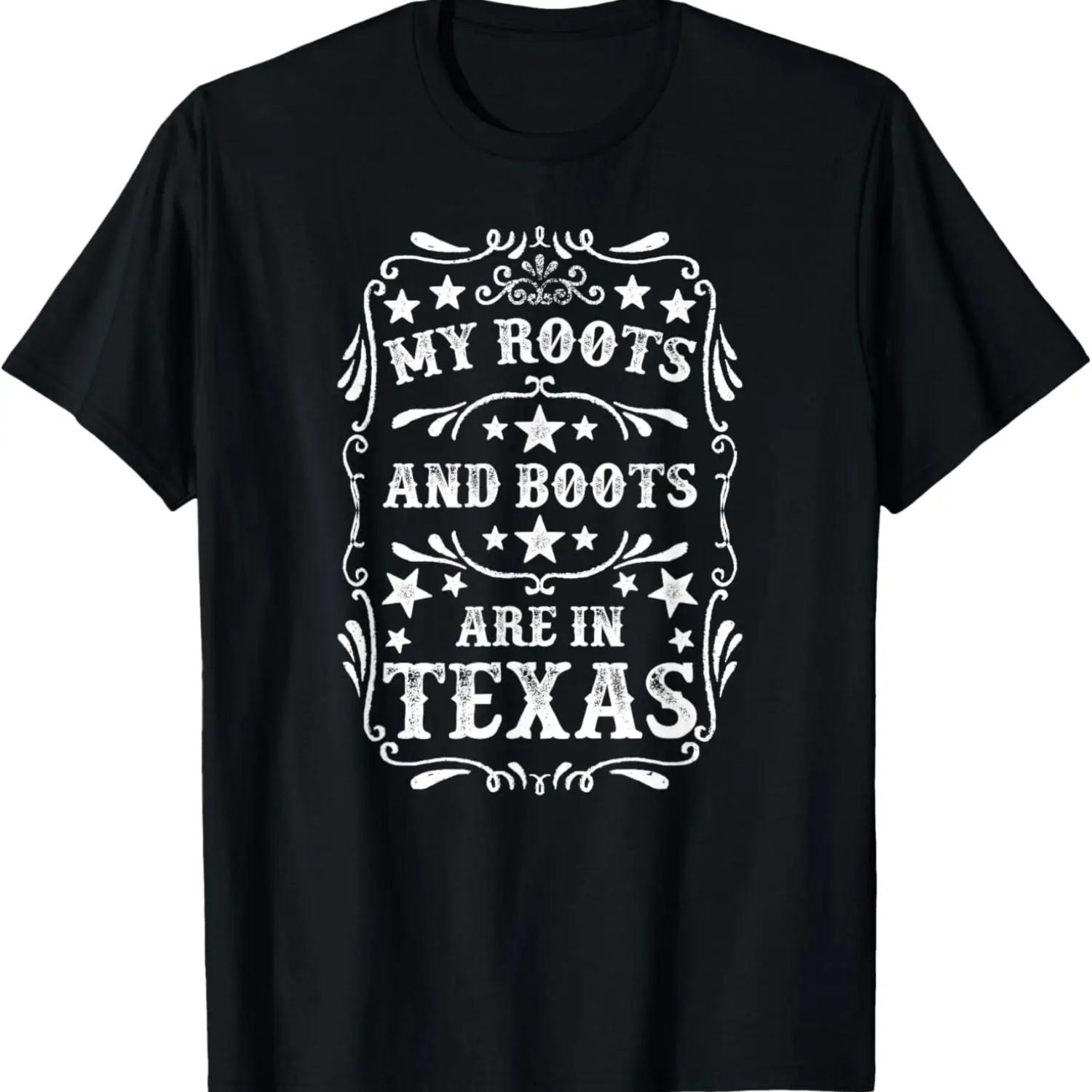 My Roots And Boots Are In Texas T-Shirt S чёрный