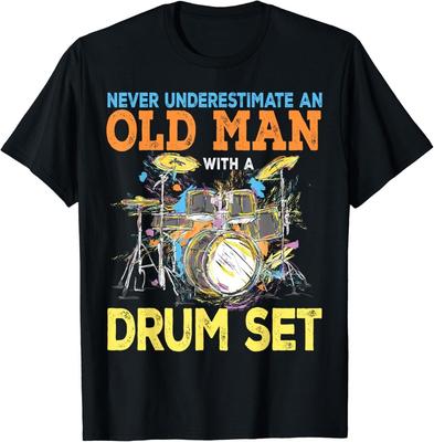 Unterschätze niemals einen alten Mann mit einem Schlagzeug T-Shirt Schlagzeuger Geschenk Unisex T-Shirt