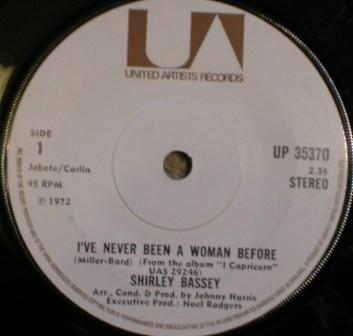 7inch Record SHIRLEY BASSEY - I've Never Been A Woman Before UP35370 United Artists  1972 UK Jazz Used
