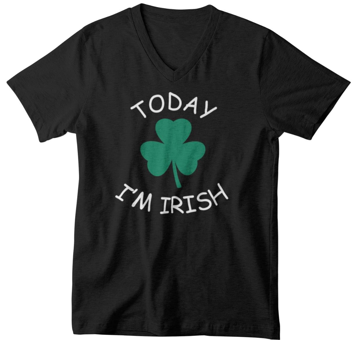 Mens V-neck Today I m Irish Shirt – St Patrick s Day, Men s T-Shirt, Green Funny XL