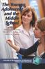 The The Young Adolescent and the Middle School Book