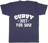 Curvy Just for You Unisexs Unisexs Ladies Unisex TShirt