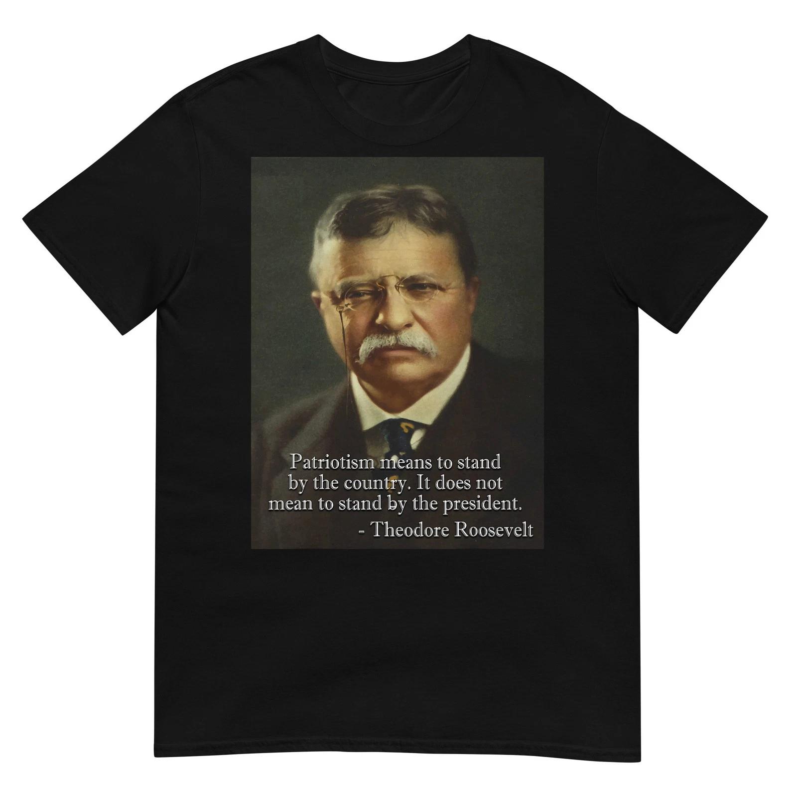 Theodore Teddy Roosevelt Meme T-Shirt Anti Trump Tee T-Shirt Small L