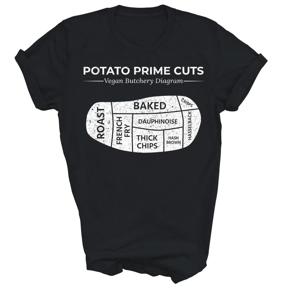 Potato Prime Cuts Funny Vegan Unisex Shirt Gift