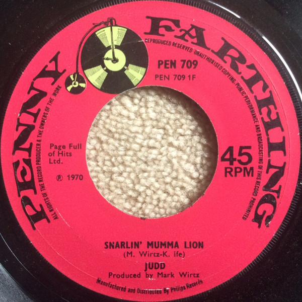 

7inch Record JUDD - Snarlin Mumma Lion PEN709 Penny Farthing 1970 UK Pop Used