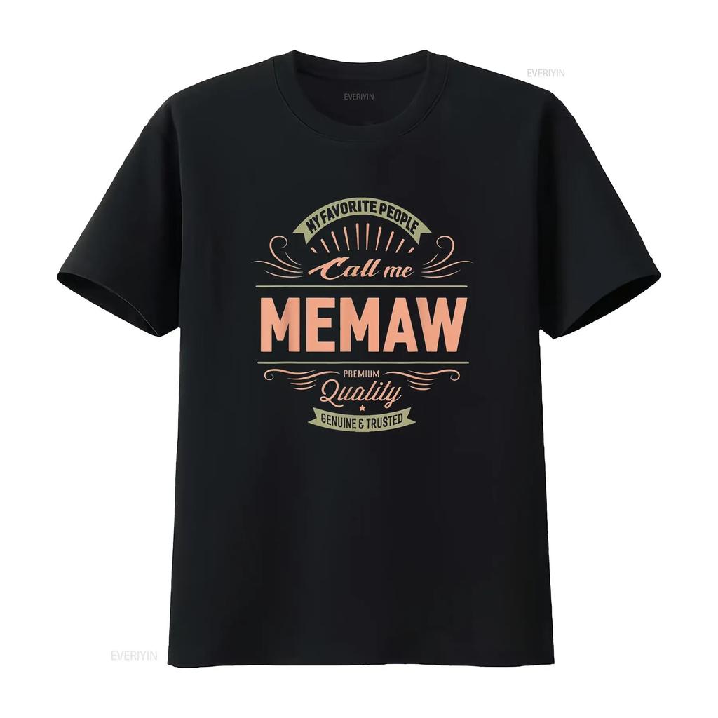 Womens My Favorite People Call Me Memaw Grandma Mother T Shirt vintage Washed Casual fashion designer clothes streetwear homme