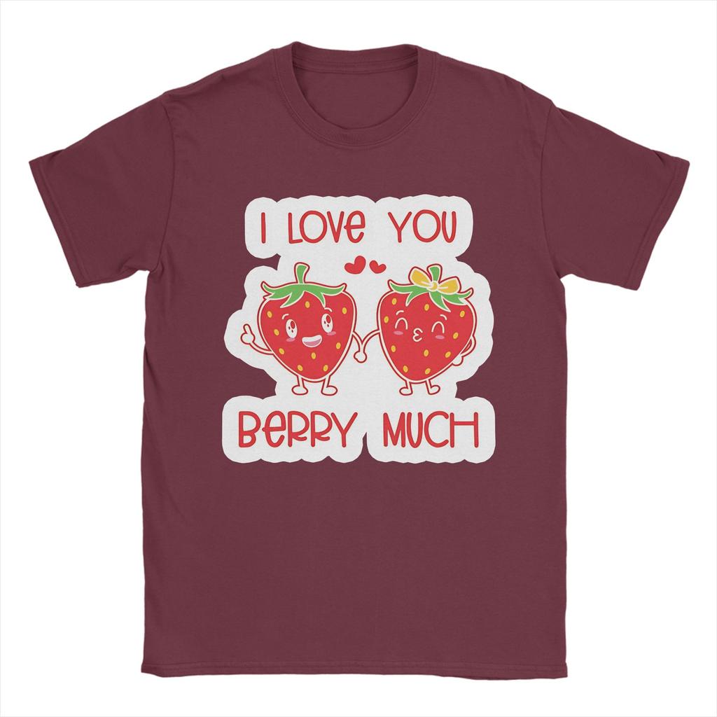 I Love You Berry Much TShirt Summer Harajuku TShirts Unisex Pure Cotton O Neck 4XL 5XL 6XL Top Tees Short Sleeve