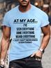 Mens T-Shirts Tops At My Age I Can’T Remember Everything Funny Text Letters Unisex Tops Short Sleeve Crew Neck T-Shirt Clothes