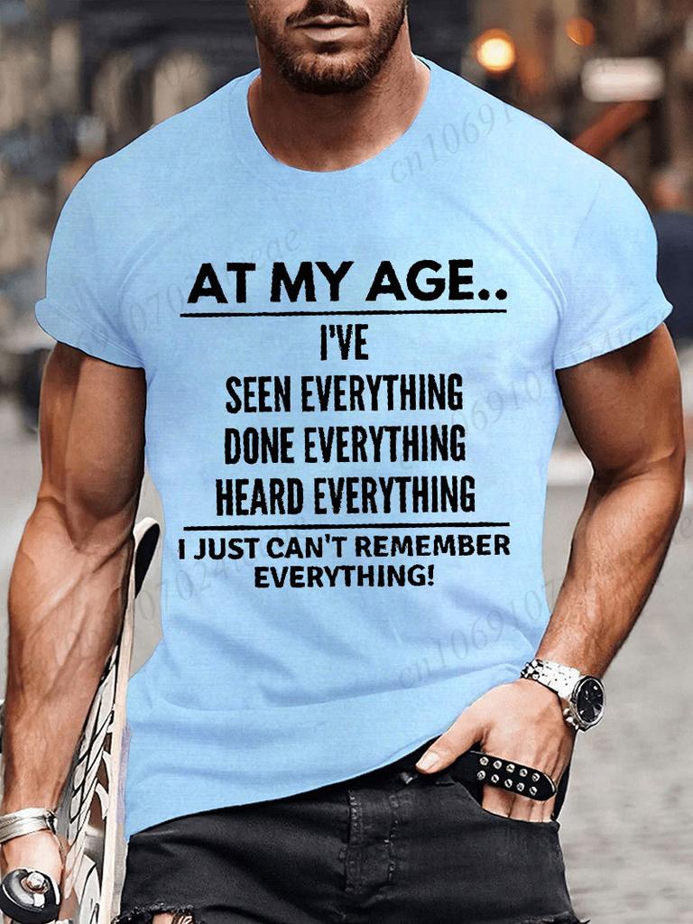 Mens T-Shirts Tops At My Age I Can’T Remember Everything Funny Text Letters Unisex Tops Short Sleeve Crew Neck T-Shirt Clothes