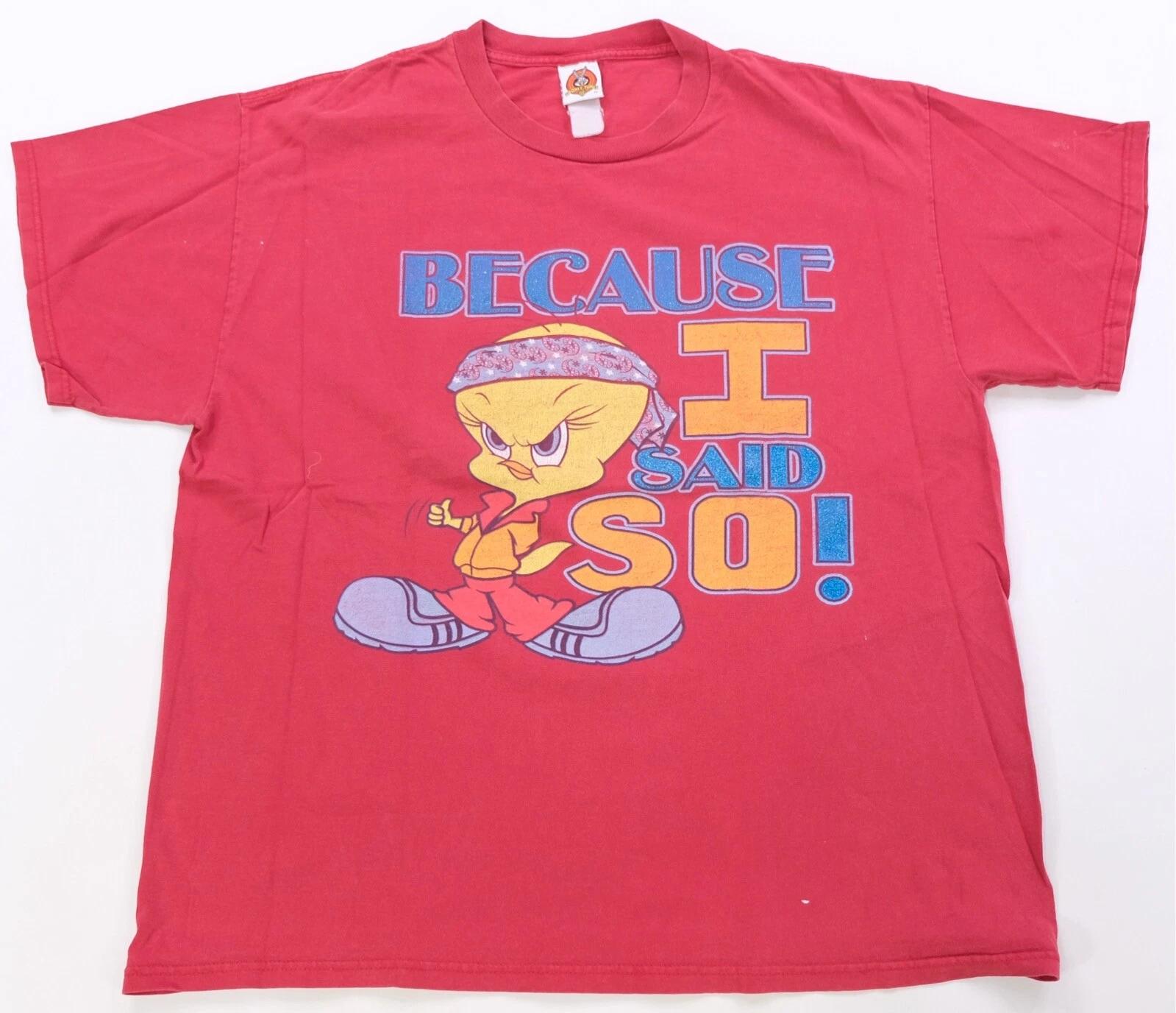 Rare Vintage LOONEY TUNES Tweety Bird Because I Said So Cartoon T Shirt 90s Red S