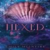 Hexed by Emily McIntire Paperback Book 9781728297408