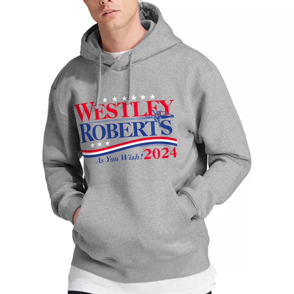 The Princess Bride Unisex Adult Westley Roberts For President As You Wish 2024 Heather Hoodie
