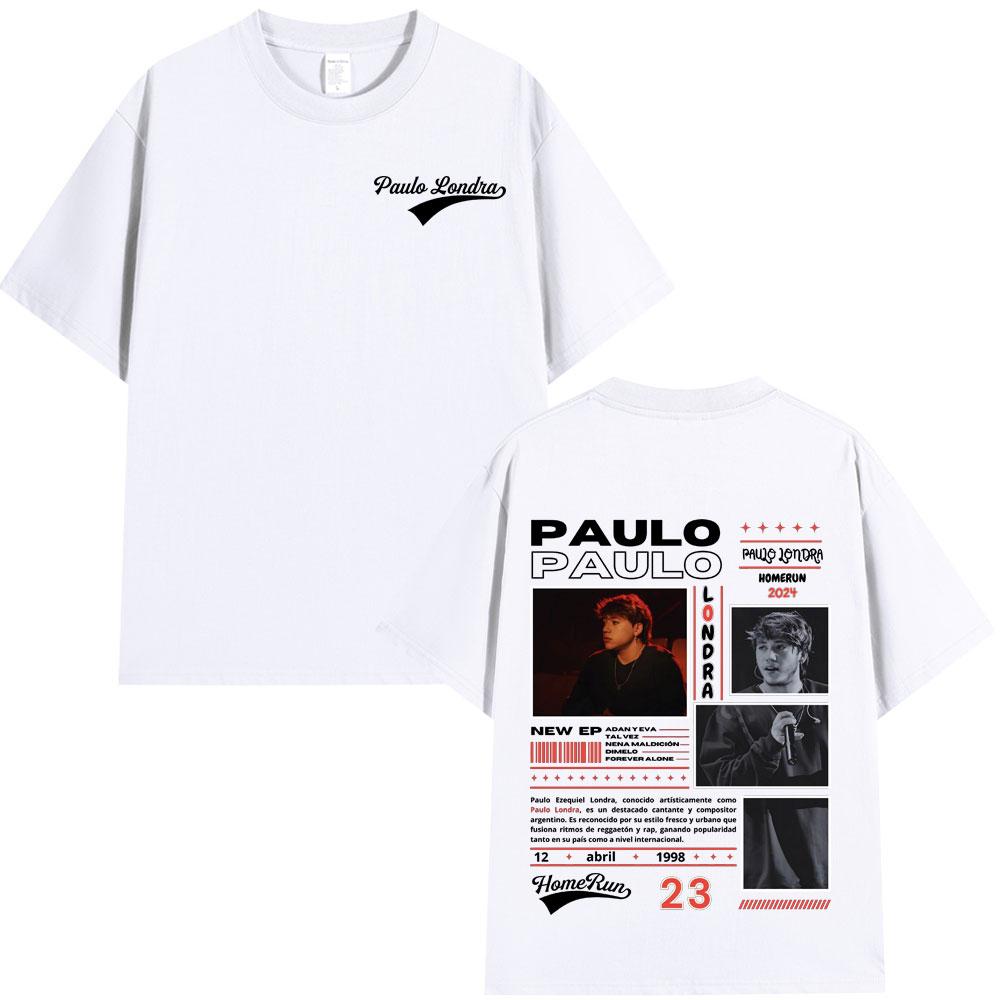 Rapper Paulo Londra Homerun Album Tshirts Unisexs Women Fashion Hip Hop Oversized T Shirt Casual 100 Cotton Short Sleeve Tshirt