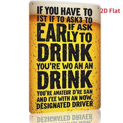 Retro If You Have To Ask If Its Still Too Early Metal Sign Tin Paintings Retro Style Wall Art Suitable for Bars Cafes