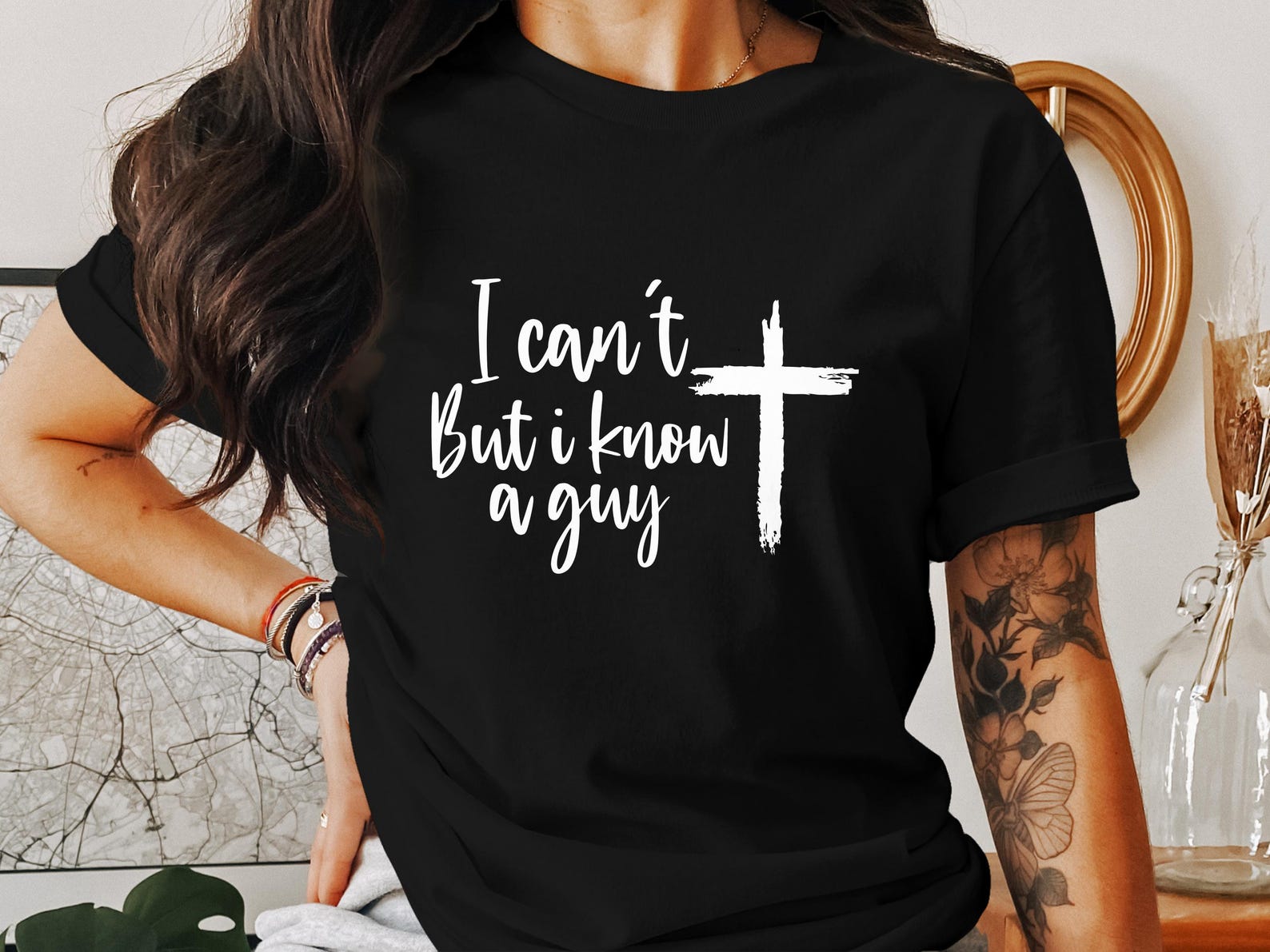 Christian T-Shirt, I Can t But I Know A Guy Shirt, Jesus, God, Faith, Religion, Bible Verse, Christian Gift, Religious Shirt L