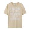 If You Think I M Cute You Should See My Funny Shirt Unisex Clothing Graphic Cotton Streetwear Short Sleeve Casual