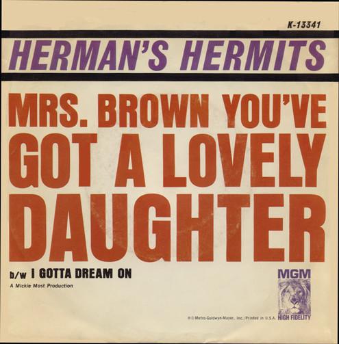 

7inch Record HERMANS HERMITS Mrs. Brown Youve Got A Lovely Daug K13341 MGM Records 1965 US Rock Used