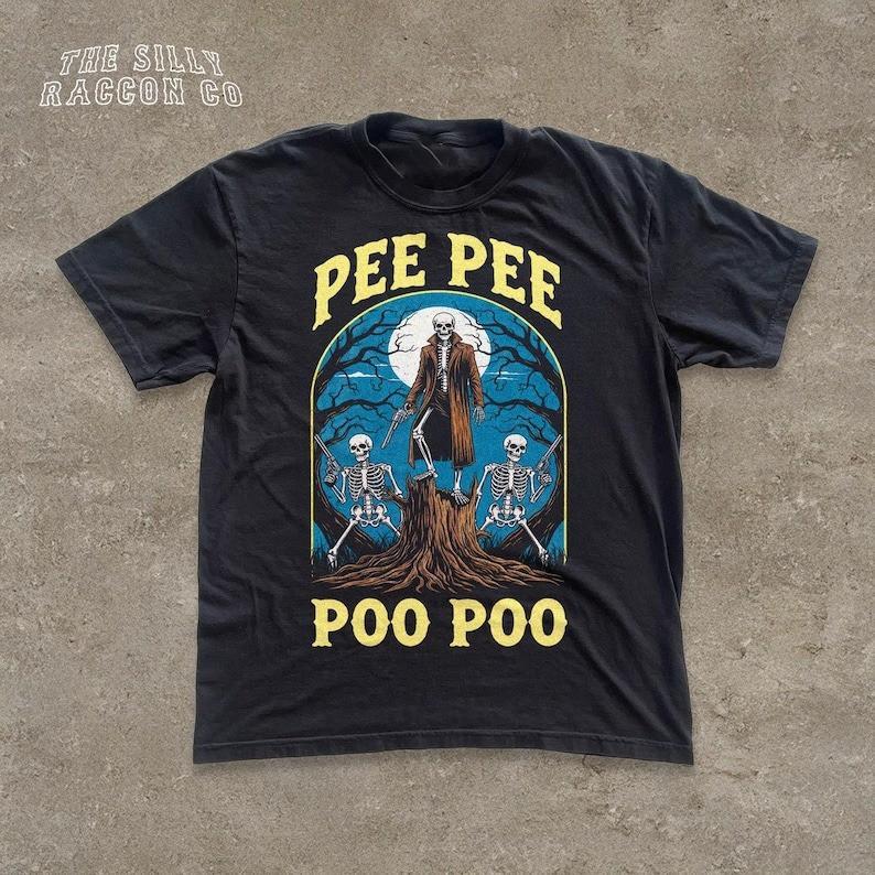 

Cursed Meme Shirt Pee Pee Poo Poo TShirt Funny Skeleton Graphic Tee Size S3X Unisex T-Shirt S