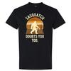 Sasquatch Doubts You Too Funny Bigfoot Vintage Sunset Forest T Shirt Graphic