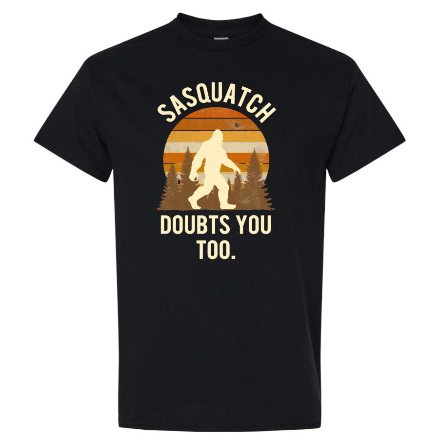 Sasquatch Doubts You Too Funny Bigfoot Vintage Sunset Forest T Shirt Graphic