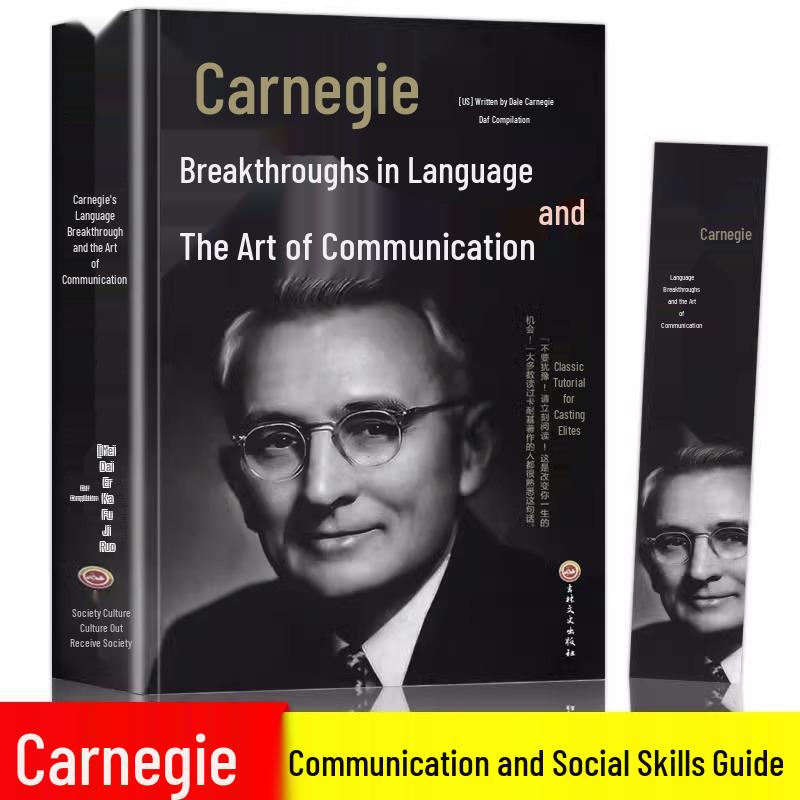 Carnegie s Guide to Language Mastery: Enhance Interpersonal Relationships & Emotional Intelligence with Advanced Communication Techniques