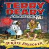Pirate Tales The Pirate Prisoner by Terry Deary Paperback Book 9781472941947