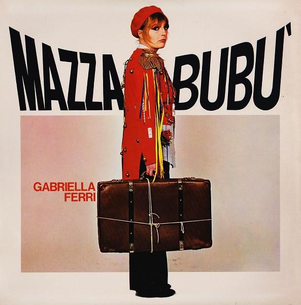 

LP Record GABRIELLA FERRI - Mazzabubù TPL1162 RCA, RCA Italia 1975 UK Latin Used